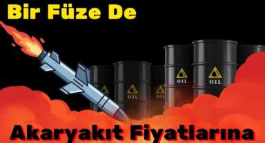 Bir Füze De Akaryakıt Fiyatlarına