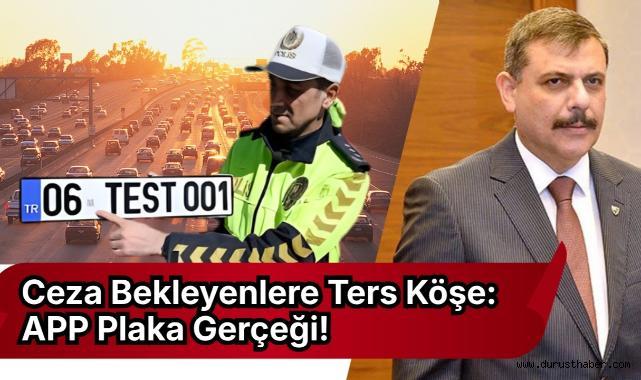 Ceza Bekleyenlere Ters Köşe: APP Plaka Gerçeği!