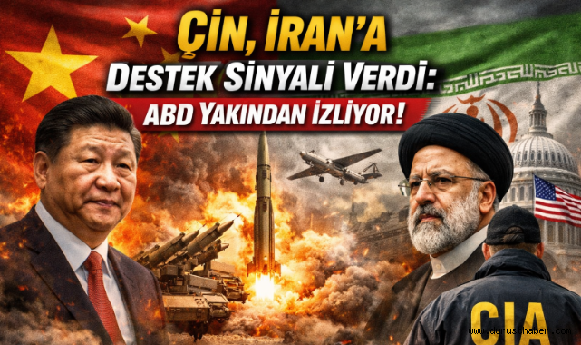 Çin, İran’a Destek Sinyali Verdi: ABD Yakından İzliyor!