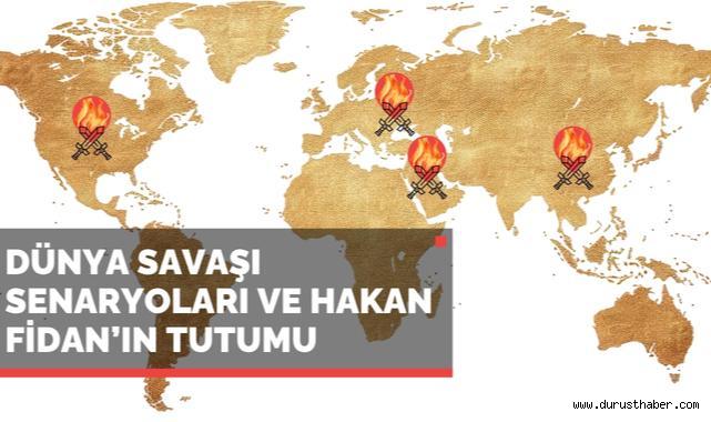 Dünya Savaşı İle İlgili Öngörüler Ve Fidan’dan Kritik Uyarı