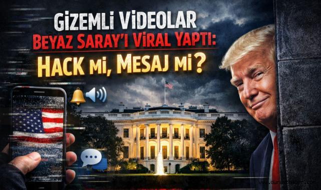 Gizemli Videolar Beyaz Saray’ı Viral Yaptı: Hack mi, Mesaj Mı?