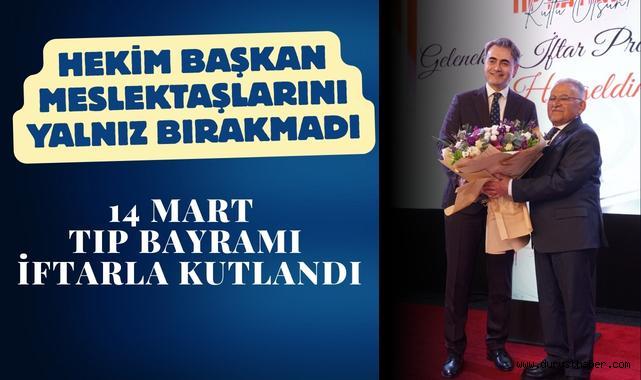 Hekim Başkan Meslektaşlarını Yalnız Bırakmadı: 14 Mart Tıp Bayramı İftarla Kutlandı