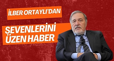 İlber Ortaylı'dan Kötü Haber: Fatih Altaylı'dan Dua Çağrısı