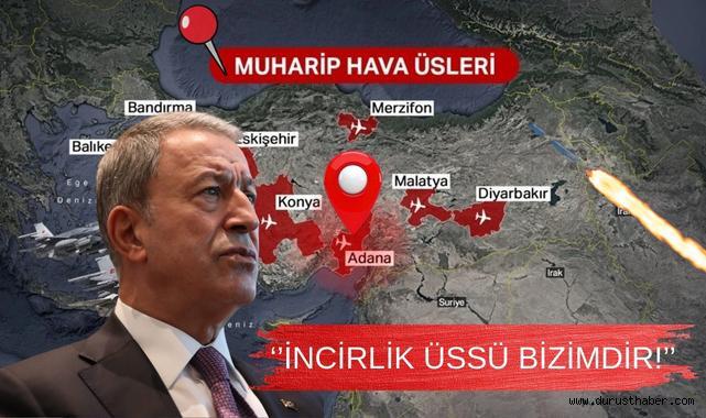 İncirlik Üssü ABD’ye mi Ait? MSB’den Açıklama