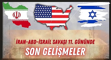 İran-ABD-İsrail Savaşı 11. Gününde: Son Gelişmeler Neler?