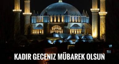 Kadir Gecesi Bu Gece Dualar ve İbadetlerle Anılacak