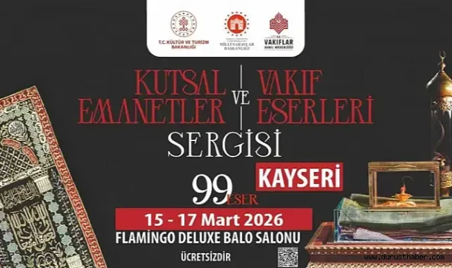 Kadir Gecesi'nde Kutsal Emanetler Kayseri'de