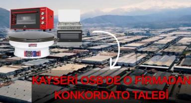 Kayseri’de Dev Makine Şirketi Konkordato Talep Etti