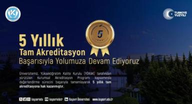 Kayseri Üniversitesi’ne 5 Yıllık Tam Akreditasyon