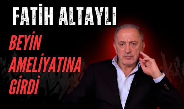 Kötü Haber! Fatih Altaylı Beyin Ameliyatına Girdi