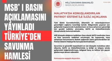 Malatya’ya Patriot Konuşlandırıldı: MSB’den Açıklama