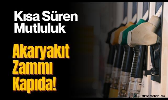 Mola Bitti! Akaryakıta Zam Devam Ediyor!