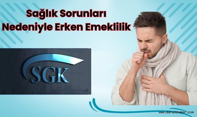 Sağlık Sorunları Nedeniyle Erken Emeklilik Koşulları Netleşti