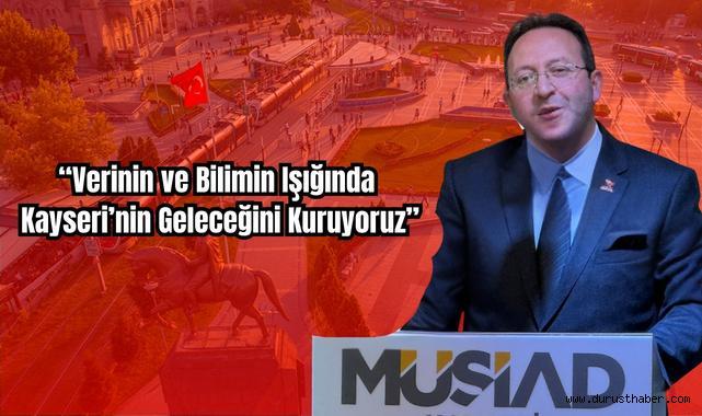 Sevgi Evlerinden İş Dünyasına: MÜSİAD Kayseri İftarda Buluştu!