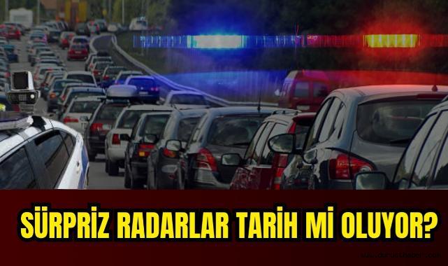 Sürpriz Radarlar Tarih mi Oluyor?