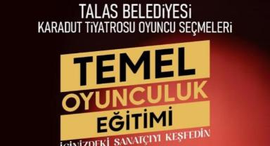 Talas’ta Karadut Tiyatrosu Oyuncu Seçmeleri