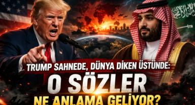 Trump Sahnede, Dünya Diken Üstünde: O Sözler Ne Anlama Geliyor?
