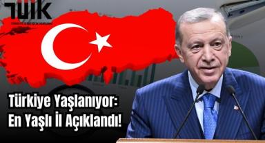 Türkiye Yaşlanıyor: En Yaşlı İl Açıklandı!