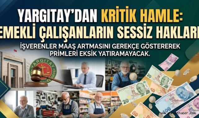 Yargıtay’dan Kritik Hamle: Emekli Çalışanların Sessiz Hakları!