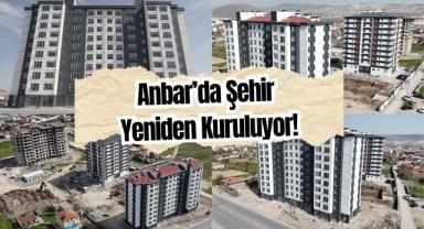 7 Blokluk Dönüşüm: Anbar’da Şehir Yeniden Kuruluyor!