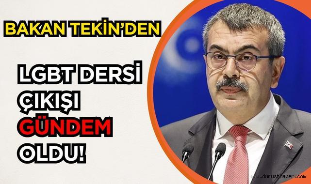 Bakan Tekin’den LGBT Dersi Çıkışı Gündem Oldu!