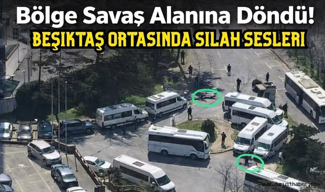 Beşiktaş Ortasında Silah Sesleri: Bölge Savaş Alanına Döndü!