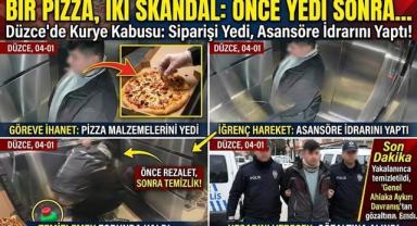 Bir Pizza, İki Skandal: Önce Yedi Sonra...