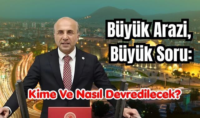 Büyük Arazi, Büyük Soru: Kime Ve Nasıl Devredilecek?