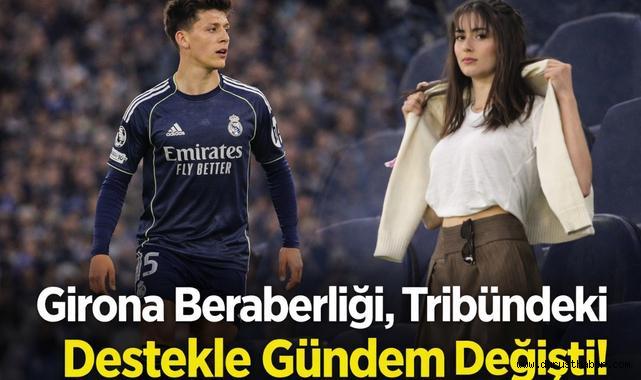 Girona Beraberliği, Tribündeki Destekle Gündem Değişti!