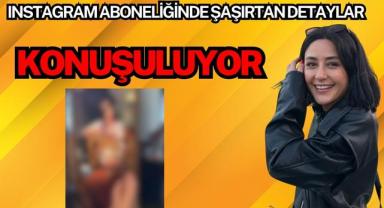 Instagram Aboneliğinde Şaşırtan Detaylar Konuşuluyor!