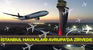 İstanbul Havalimanı Avrupa’da Zirveyi Bırakmadı