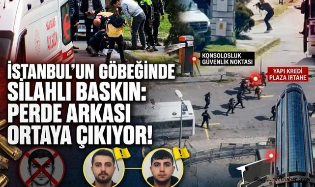 İstanbul’un Göbeğinde Silahlı Baskın: Perde Arkası Ortaya Çıkıyor!