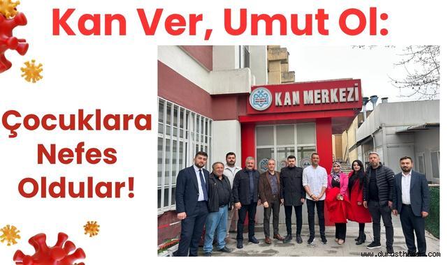 Kan Ver, Umut Ol: Çocuklara Nefes Oldular!