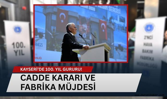 Kayseri'de 100. Yıl Gururu! Cadde Kararı ve Fabrika Müjdesi 