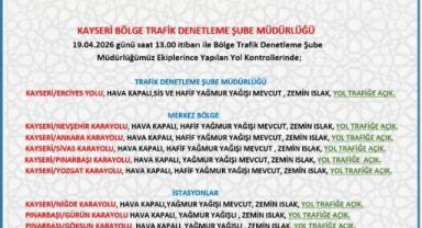 Kayseri’de Tüm Karayolları Trafiğe Açık
