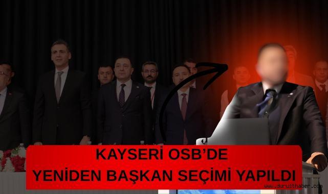 Kayseri OSB'de Yeniden Başkan Seçimi Yapıldı