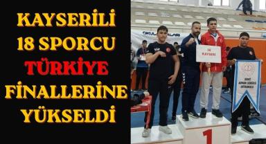 Kayserili 18 Sporcu Türkiye Finallerine Yükseldi