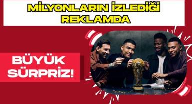 Milyonların İzlediği Reklamda Büyük Sürpriz!