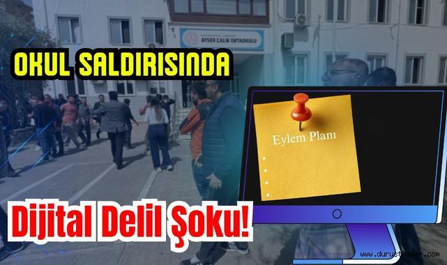 Okul Saldırısında Dijital Delil Şoku!