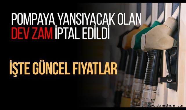 Pompaya Yansıyacak Olan Dev Zam İptal Edildi: İşte Güncel Fiyatlar