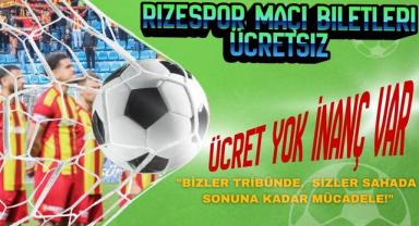 Ücret Yok İnanç Var: Rizespor Maçı Biletleri Ücretsiz