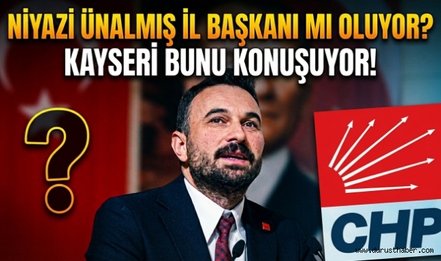 Ümit Özer İstifa Etti: CHP Kayseri İl Başkanı Niyazi Ünalmış Mı Olacak?