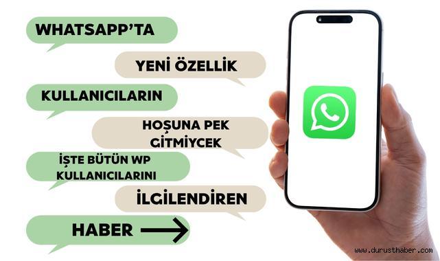 WhatsApp'ta Yeni Özellik Test Ediliyor