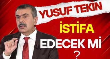 Yusuf Tekin İstifa Edecek Mi ?