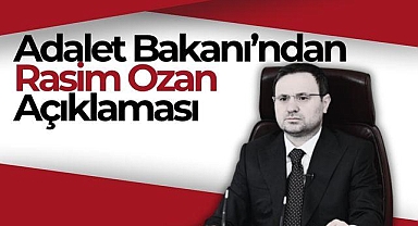 Adalet Bakanı'ndan Rasim Ozan Açıklaması: MASAK Takibine Takılmış