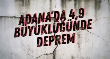 Adana’da 4,9 Büyüklüğünde Deprem: Uzmanlardan Önemli Açıklama