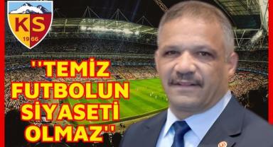  Ali Hızar: ''Temiz Futbolun Siyaseti Olmaz''