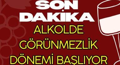 Alkolde Görünmezlik Dönemi Başlıyor