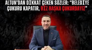 Altun'dan Dikkat Çeken Sözler: 