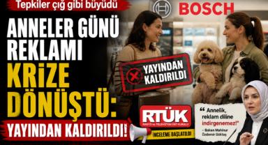 Anneler Günü Reklamı Krize Dönüştü: Yayından Kaldırıldı!